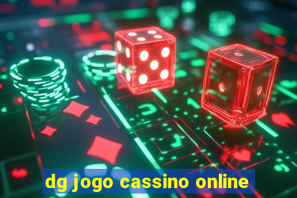 dg jogo cassino online